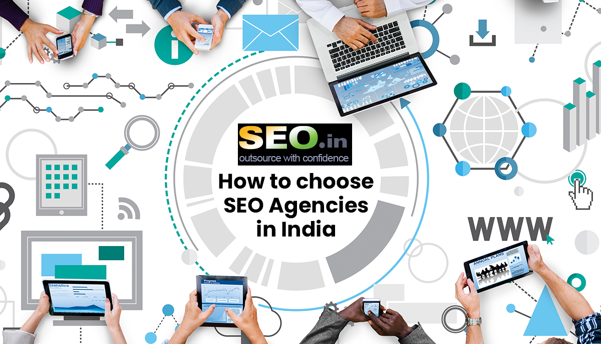 How To Choose SEO Agencies In India - Seo.in